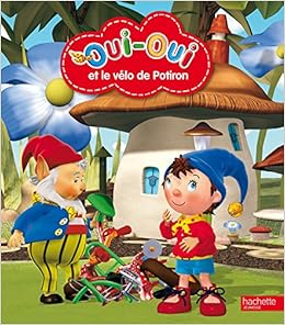 Oui Oui Et Le Velo De Potiron French Edition 9782013988094 Amazon Com Books