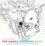 Pop Manga Coloring Book: A Surreal Journey Through a Cute, Curious, Bizarre, and Beautiful World by 