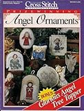 Prizewinning Angel Ornaments (Cross Stitch & Country Crafts, Second Class) (1995-05-03) by 