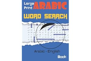 Large Print Arabic Word Search Book: Puzzles Book For Adults And Kids All Ages - Improve Your Arabic Vocabulary