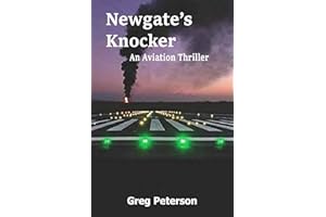 Newgate's Knocker: An Aviation Thriller and airline suspense mystery