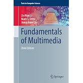 Fundamentals of Multimedia (Texts in Computer Science)
