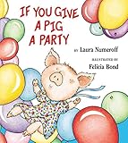 If You Give a Pig a Party