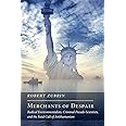 Merchants of Despair: Radical Environmentalists, Criminal Pseudo-Scientists, and the Fatal Cult of Antihumanism