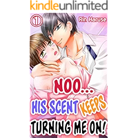Noo... His scent keeps turning me on! Vol.1 (TL Manga) book cover