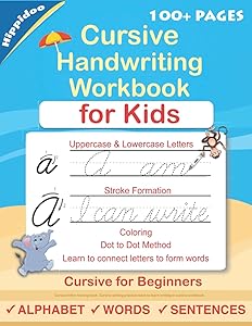 Cursive Handwriting Workbook For Kids: Cursive for beginners workbook. Cursive letter tracing book. Cursive writing practi...