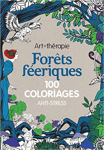 Forets Feeriques 100 Coloriages Anti Stress Mulkey Marthe Amazon Fr Livres