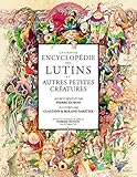 La grande encyclopédie des Lutins by