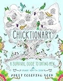 Chicktionary: A Survival Guide To Dating Men: An Adult Coloring Book by Papeterie Bleu