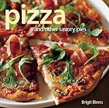 Pizza: and Other Savory Pies by Brigit Binns