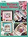 The Best of Barbara Baatz Hillman in Cross Stitch (Leisure Arts #3754) by 