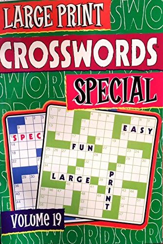 Large Print Crosswords Special Volume 19 ~ 5" x 8" Bold Easy to Read Print