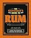 The Bartender's Guide to Rum: Classic and Modern-day Cocktails for Rum Lovers by