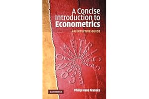 Concise Introduction Econometrics: An Intuitive Guide