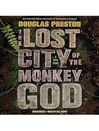 The Lost City of the Monkey God: A True Story