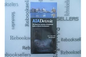 AIA Detroit: The American Institute of Architects Guide to Detroit Architecture