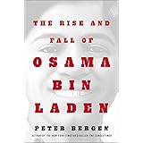 The Rise and Fall of Osama bin Laden