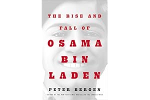 The Rise and Fall of Osama bin Laden