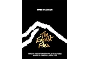 The Everest Files: A thrilling journey to the dark side of Everest