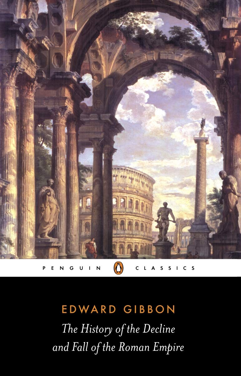 The History Of The Decline And Fall Of The Roman Empire Penguin Classics Womersley David Gibbon Edward Womersley David Womersley David Amazon In Books
