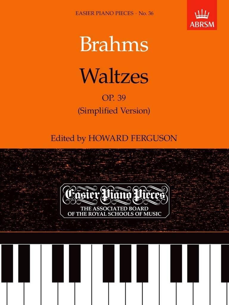 Waltzes, Op. 39 (Simplified Version): Easier Piano Pieces 36 (Easier Piano Pieces (ABRSM))