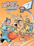 Basket Dunk: tome 7 (BAMB.SPORT) (French Edition) by 