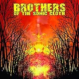 BROTHERS OF THE SONIC CLOTH                        image