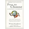 Free to Choose: A Personal Statement