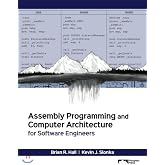 Assembly Programming and Computer Architecture for Software Engineers