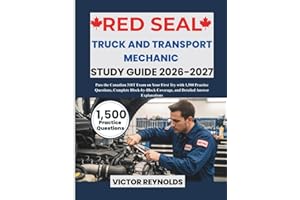Red Seal Truck and Transport Mechanic Study Guide 2026-2027: Pass the Canadian 310T Exam on Your First Try with 1,500 Practic