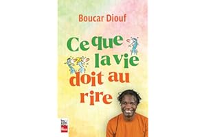 Ce que la vie doit au rire (French Edition)