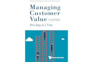 Managing Customer Value: One Step At A Time ()