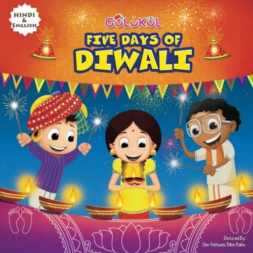 Five Days Of Diwali: English Hindi Bilingual book for kids (Hindi Edition)
