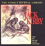 Jack Kirby: TCJ Library Vol. 1 (The Comics Journal) by Gary Groth