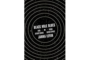 Black Hole Blues and Other Songs from Outer Space