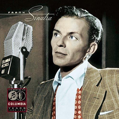 Frank Sinatra - The Columbia Years (1943-1952): The Complete