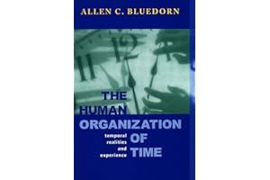 The Human Organization of Time: Temporal Realities and Experience