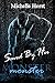 Saved By Her (The Monster Series Book 1)