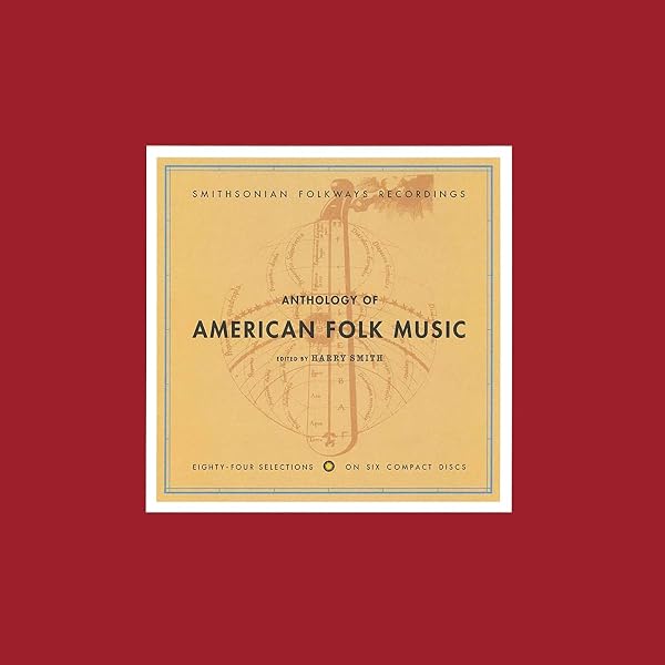 Anthology Of American Folk Music Volume 4 (Edited By Harry Smith
