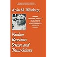 Nuclear Reactions: Science and Trans-Science (Masters of Modern Physics)