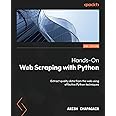 Hands-On Web Scraping with Python: Extract quality data from the web using effective Python techniques