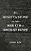 The Rosetta Stone and the Rebirth of Ancient Egypt (Wonders of the World) by John Ray