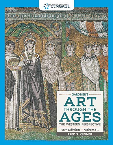 Gardner's Art through the Ages: The Western Perspective, Volume I (MindTap Course List) Gardner's Art through the Ages: The Western Perspective, Volume I (MindTap Course List)
