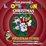 Have Yourself A Looney Tunes Christmas
