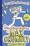 The Misadventures of Max Crumbly: Locker Hero: 1