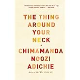 The Thing Around Your Neck