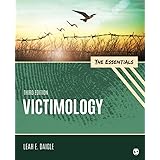 Victimology: The Essentials