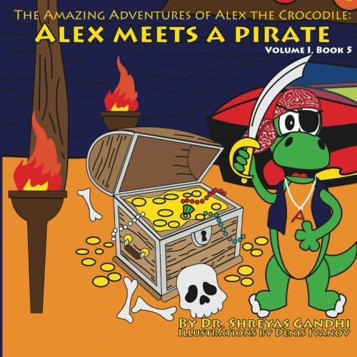 Download Alex Meets a Pirate: The Amazing Adventures of Alex the Crocodile PDF