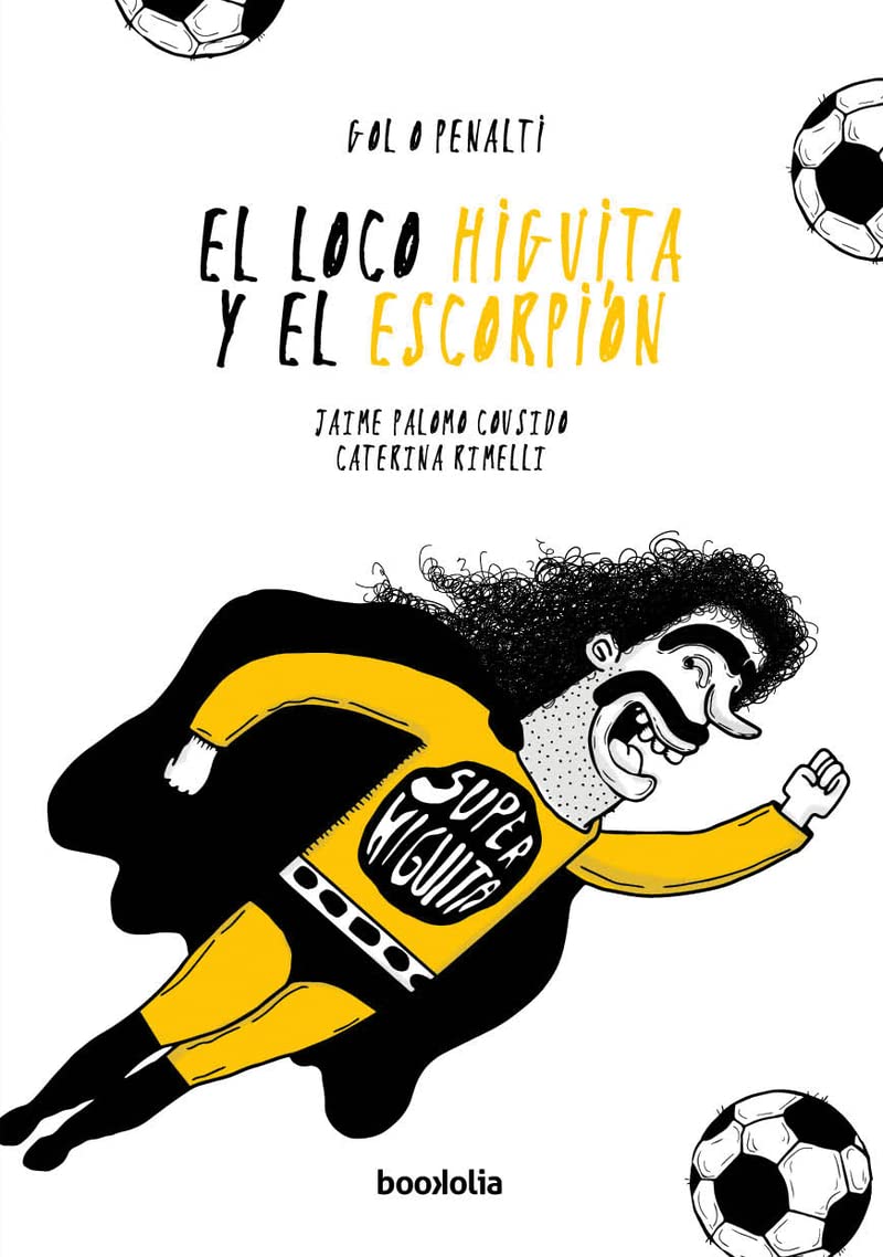 El loco Higuita y el escorpi&oacute;n: 1 (Gol o penalti)