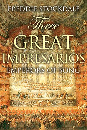 Three Great Impresarios: Emperors of Song